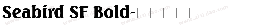 Seabird SF Bold字体转换